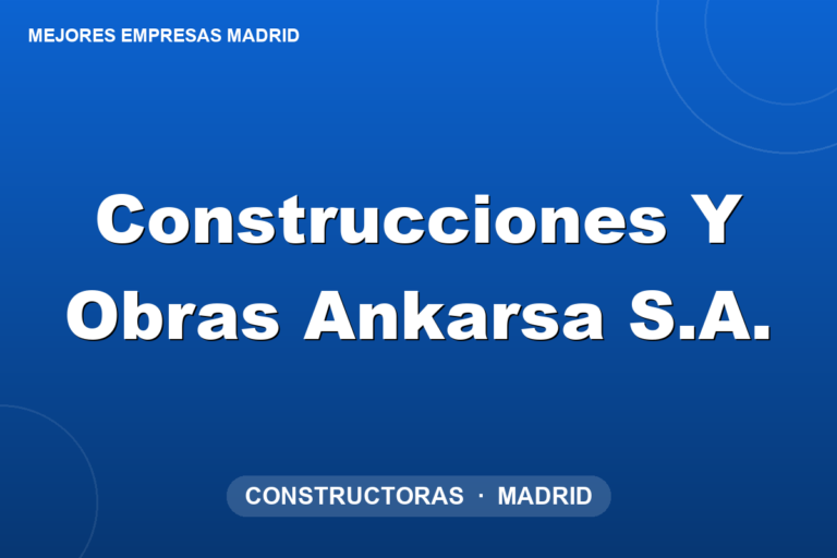 Construcciones Y Obras Ankarsa S.A.