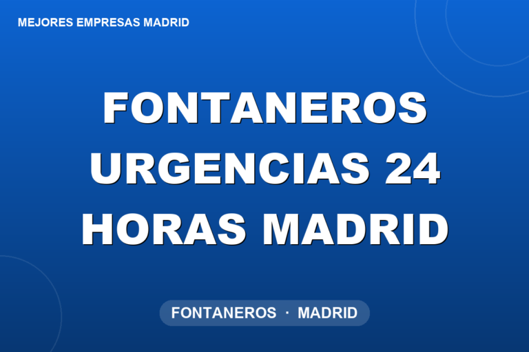 FONTANEROS URGENCIAS 24 HORAS MADRID