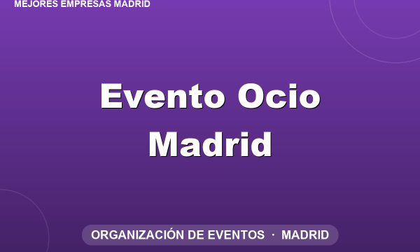 Evento Ocio Madrid