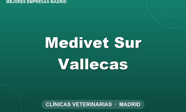 Medivet Sur Vallecas
