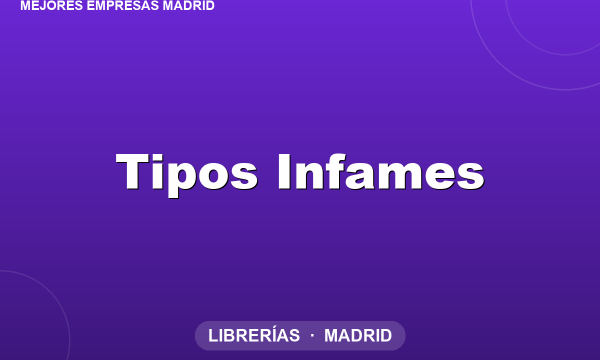 Tipos Infames